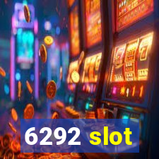 6292 slot